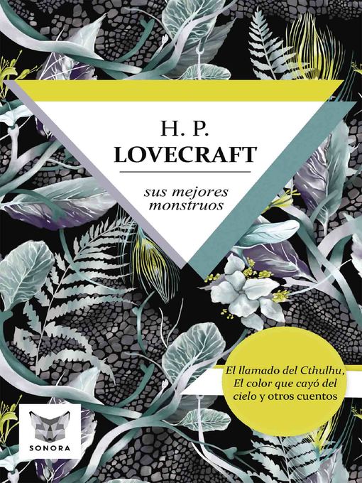 Title details for H.P. Lovecraft, sus mejores monstruos by H. P. Lovecraft - Available